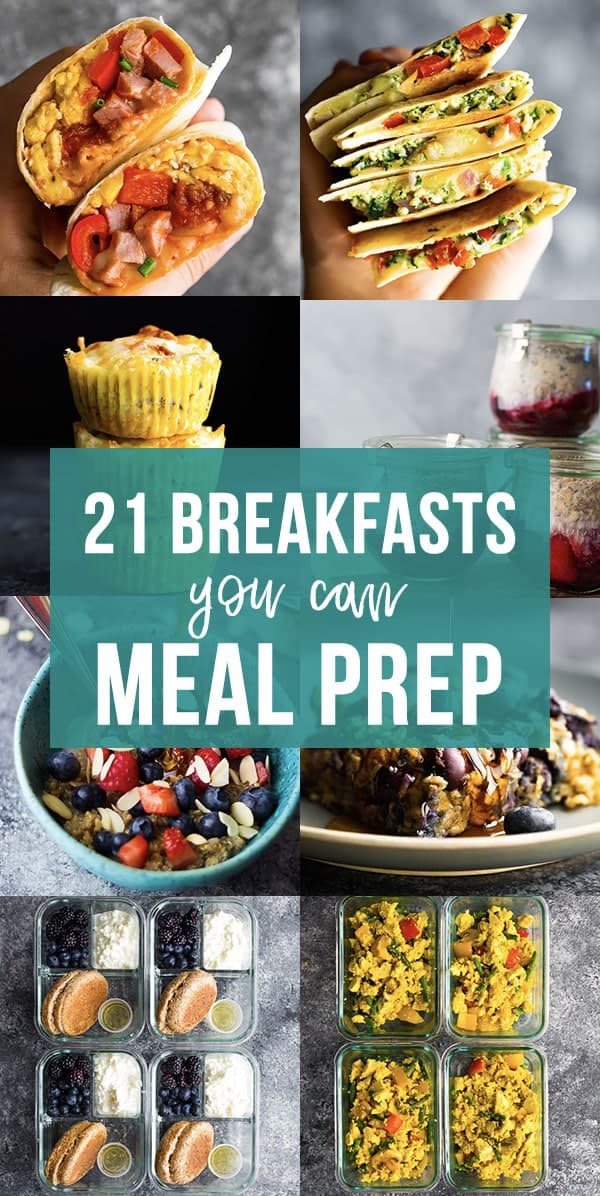 collage image that says 21 breakfasts you can meal prep