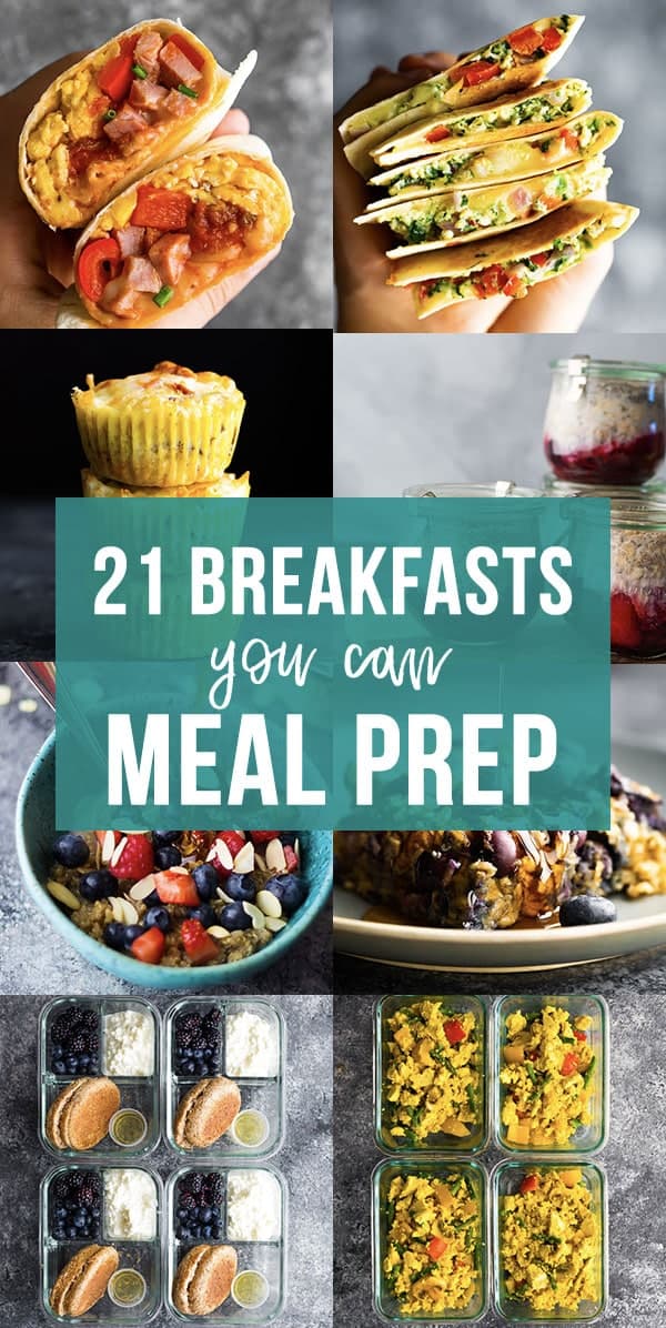 21 Breakfast Meal Prep Ideas You'll LOVE | sweetpeasandsaffron.com