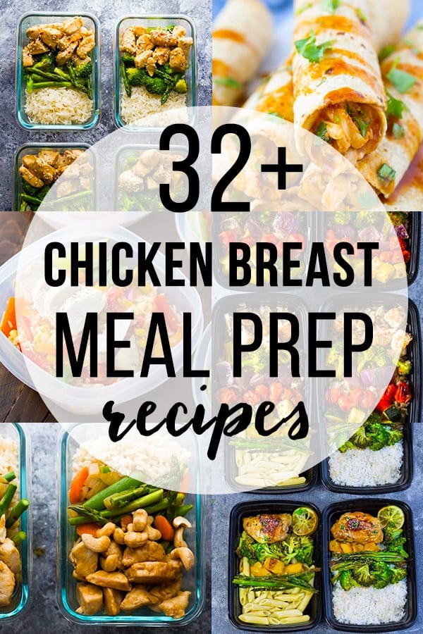 32 + Chicken Breast Meal Prep Recipes collage image