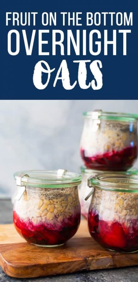 fruit on the bottom overnight oats