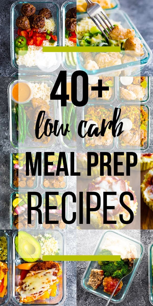 40+ Low Carb Recipes You Can Meal Prep | Sweet Peas and ...