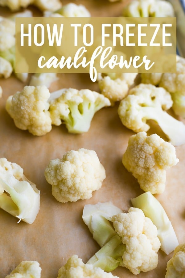 cauliflower florets with text overlay how to freeze cauliflower