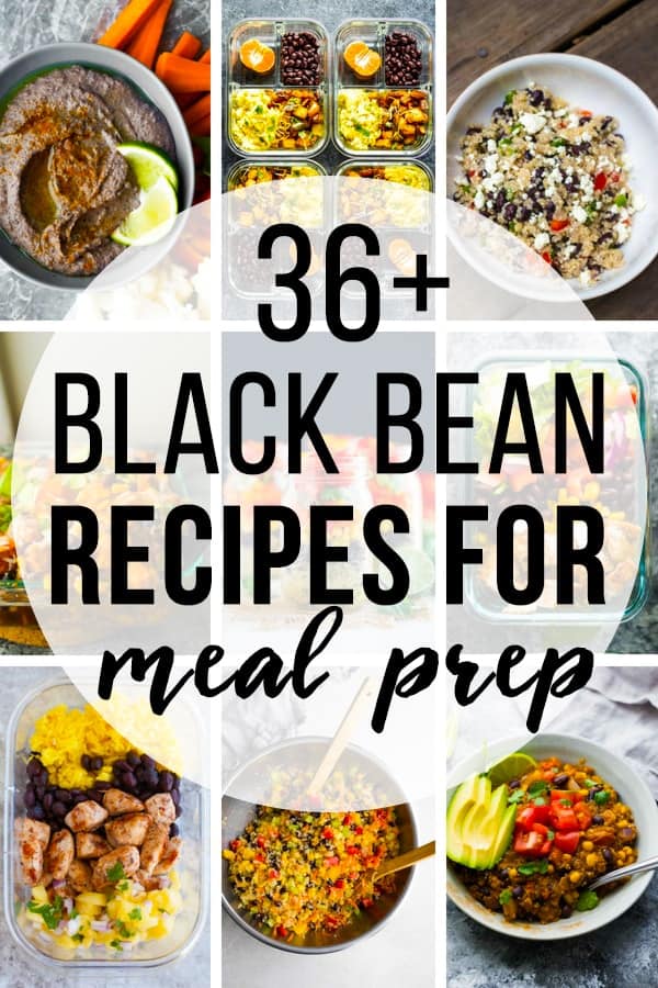 36+ Black Beans Recipes Perfect for Meal Prep | Sweet Peas and Saffron