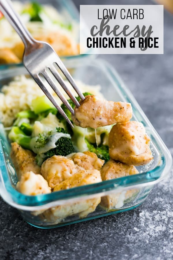 low carb cheesy chicken and rice meal prep