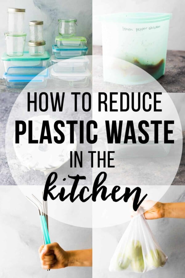 collage image with 5 Ways to Reduce Plastic Waste In Your Kitchen