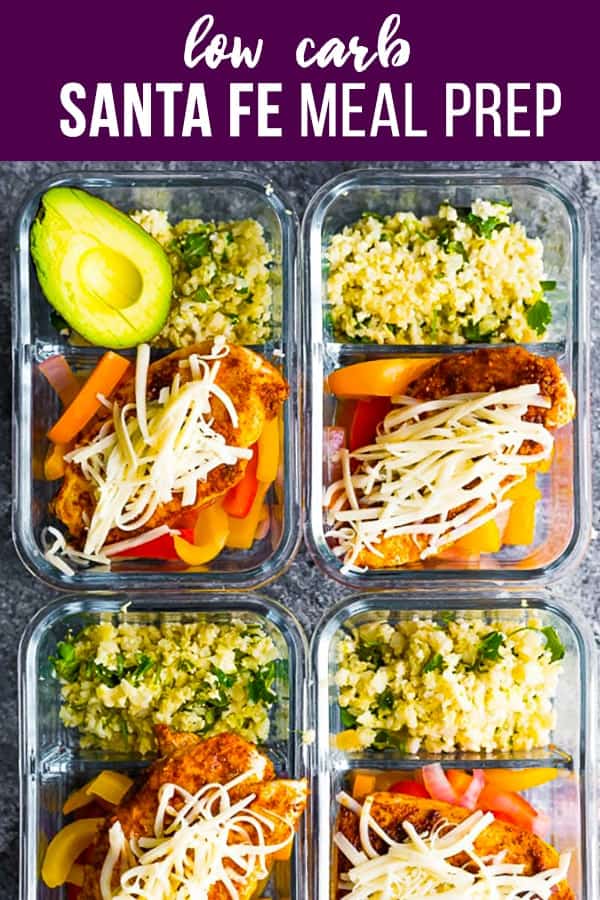 santa fe low carb chicken meal prep