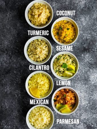 overhead shot of seven flavors of cauliflower rice in white bowls with text labeling each