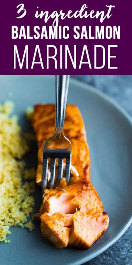 balsamic salmon marinade (3 ingredients!)