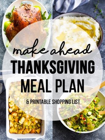 collage image of thanksgiving recipes with text overlay saying make ahead thanksgiving meal plan and printable shopping list