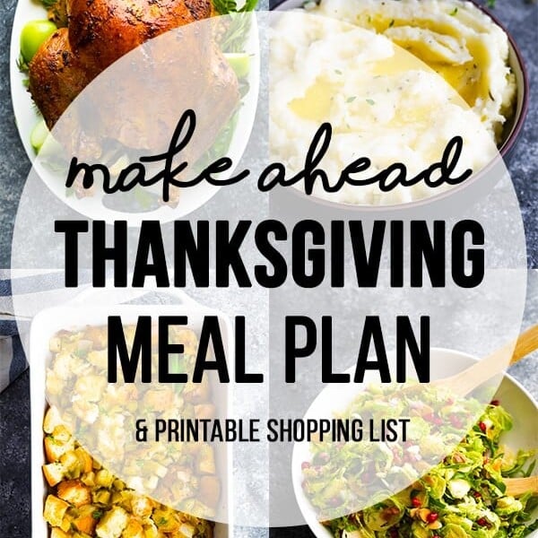 collage image of thanksgiving recipes with text overlay saying make ahead thanksgiving meal plan and printable shopping list