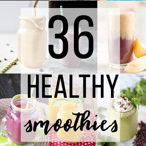 collage image of multiple smoothies with text overlay saying 36 healthy smoothies