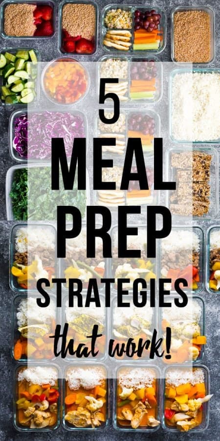 5 Meal Prep Strategies That Work! - Sweet Peas and Saffron