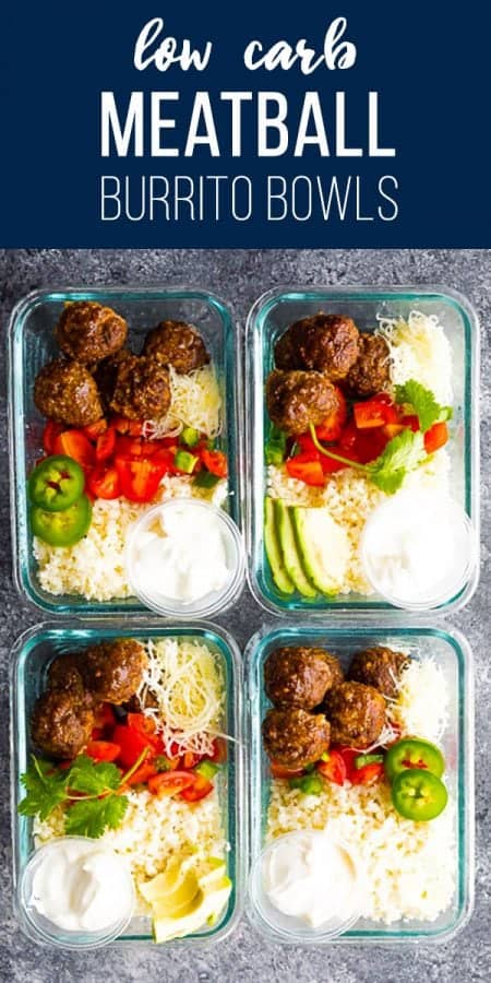 low carb meatball burrito bowls