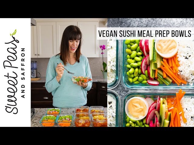 Vegan Sushi Bowl Meal Prep - Sweet Peas and Saffron