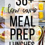 40+ Low Carb Recipes You Can Meal Prep | Sweet Peas and Saffron