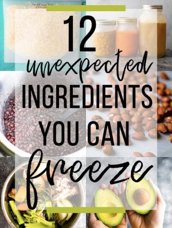 collage image of various foods with text overlay saying 12 unexpected ingredients you can freeze