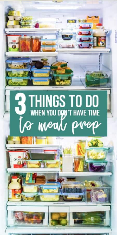3 things i do when i don’t have time to meal prep