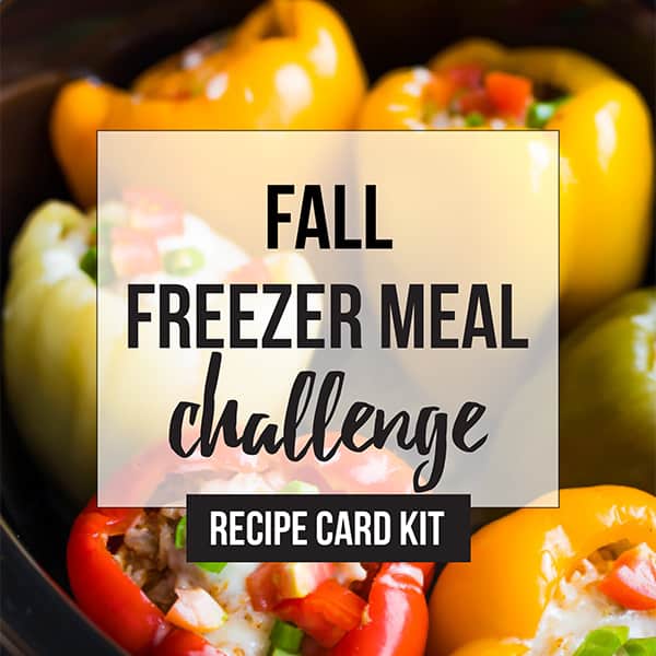 image of stuffed peppers in pan with text overlay saying fall freezer meal challenge recipe card kit