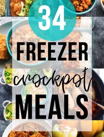 collage image with text overlay saying 34 freezer crockpot meals