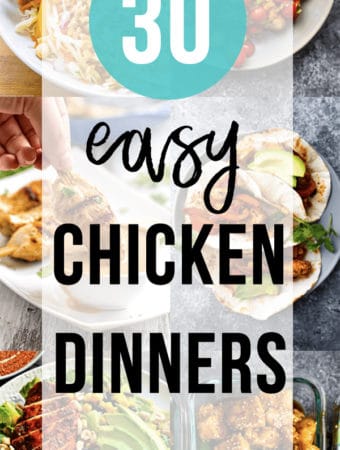collage image of various foods with text overlay 30 chicken dinner ideas to keep things exciting