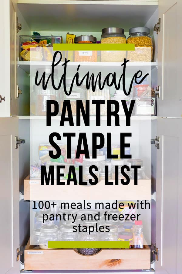 Ultimate Pantry Staple Meals List