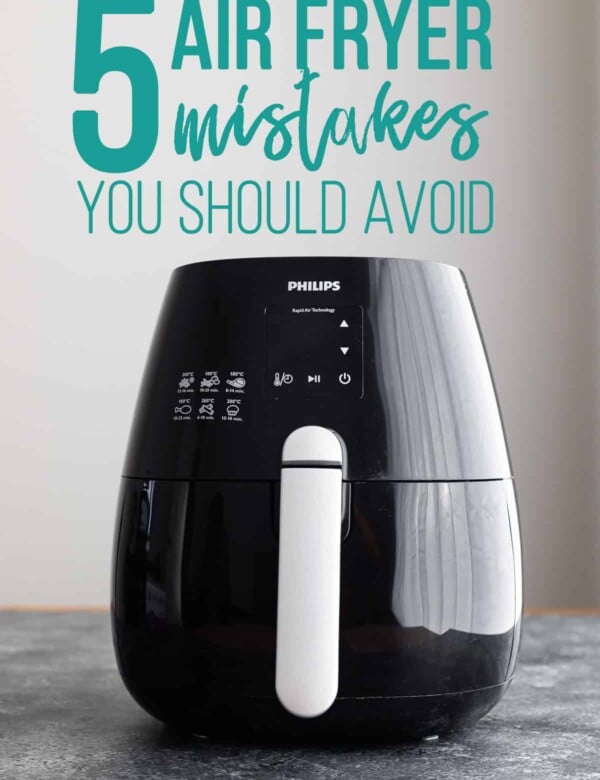 photo of air fryer with text saying '5 air fryer mistakes you should avoid'