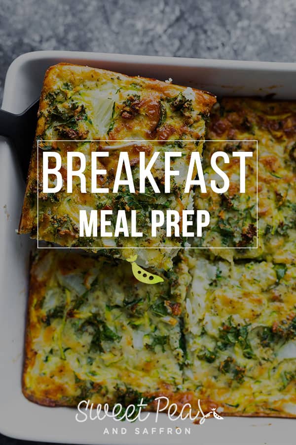 Breakfast Meal Prep Recipes - Sweet Peas and Saffron