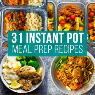 collage image that says '31 instant pot meal prep recipes'