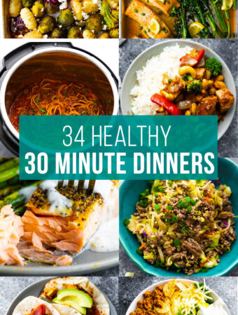 collage image that says 34 healthy 30 minute dinners