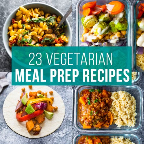 collage image that says 23 vegetarian meal prep recipes