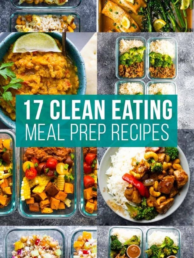 17 Clean Eating Meal Prep Ideas - Sweet Peas And Saffron