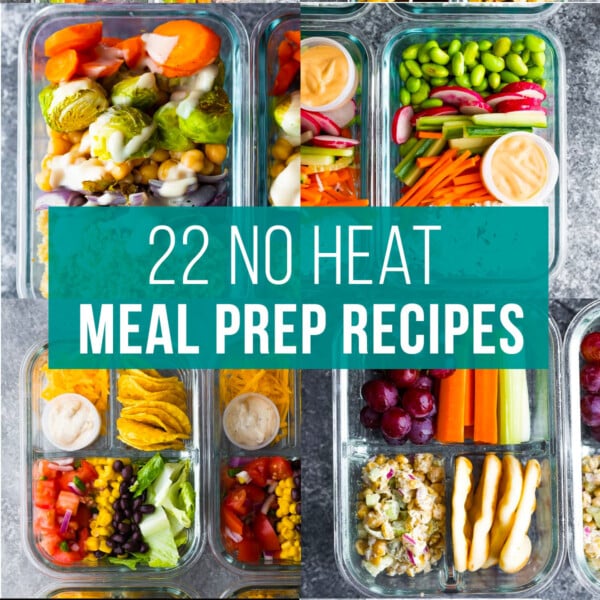 graphic with text reading: 22 no heat meal prep recipes