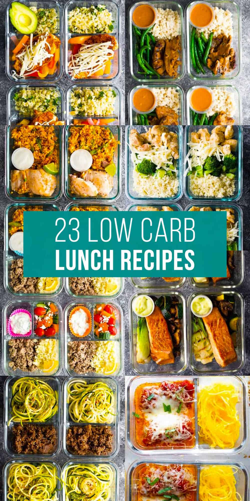 composite image with text: 23 low carb lunch recipes. Image shows 8 overhead photos of low carb lunches in glass meal prep containers