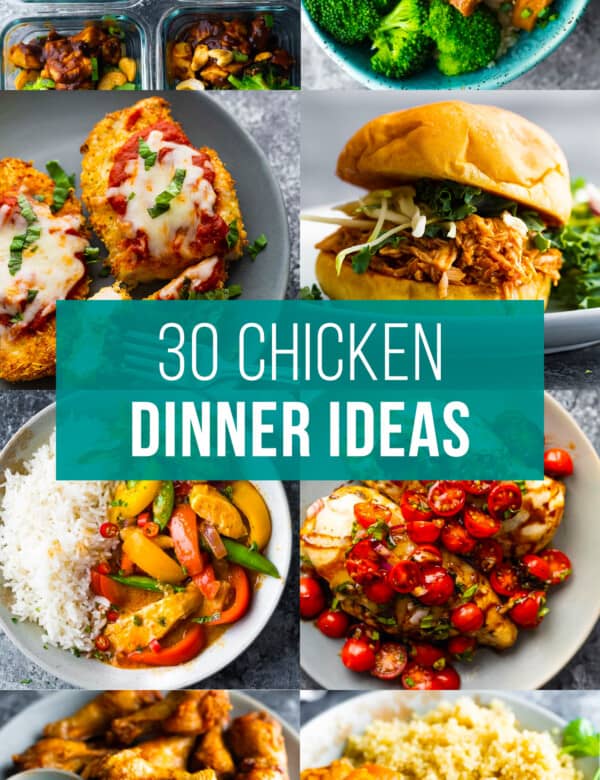 composite image with text 30 chicken dinner ideas