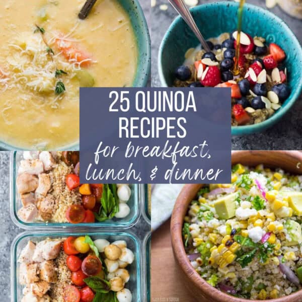Text overlay: "25 Quinoa Recipes for Breakfast, Lunch, and Dinner" Background Collage of four quinoa recipes