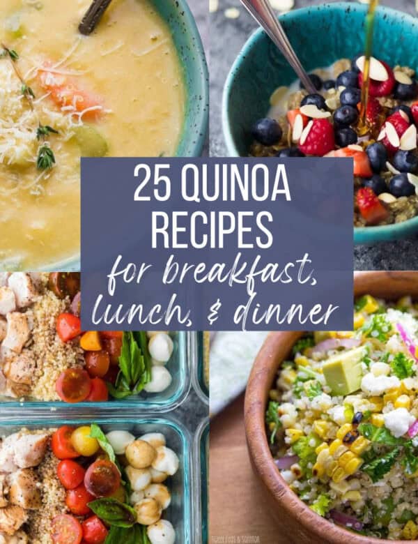 Text overlay: "25 Quinoa Recipes for Breakfast, Lunch, and Dinner" Background Collage of four quinoa recipes